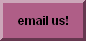 send us an email!